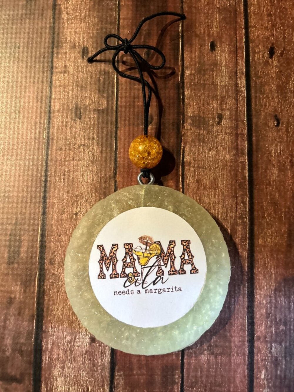 Mama Cita Needs A Margarita Car Freshie